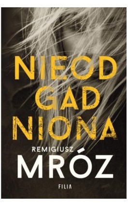 Nieodgadniona - Remigiusz Mróz - Ebook - 978-83-8075-624-3