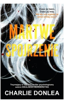 Martwe spojrzenie - Charlie Donlea - Ebook - 978-83-8357-738-8