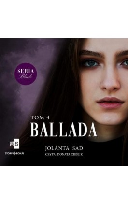 Black or White. Tom 4. Ballada - Jolanta Sad - Audiobook - 978-83-8383-172-5