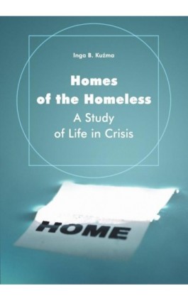 Homes of the Homeless - Inga B. Kuźma - Ebook - 978-83-8142-369-4