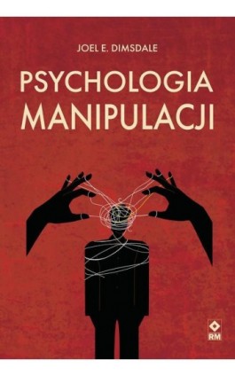 Psychologia manipulacji - Dark Per­su­asion - Audiobook - 978-83-7147-129-2