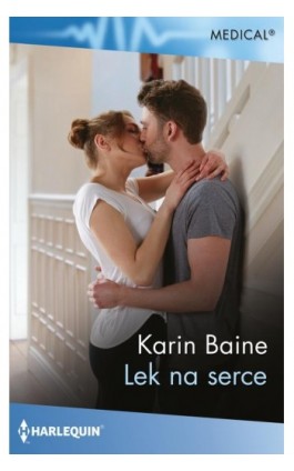 Lek na serce - Karin Baine - Ebook - 978-83-8342-850-5