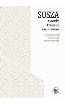 Susza – zjawisko, konteksty, ramy prawne - Ebook - 978-83-235-6576-5