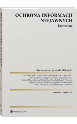 Ochrona informacji niejawnych. Komentarz - Grzegorz Łaszczyca - Ebook - 978-83-8358-390-7