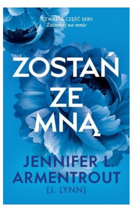 Zostań ze mną - Jennifer L. Armentrout - Ebook - 978-83-287-3162-2