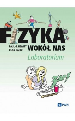 Fizyka wokół nas. Laboratorium - Dean Baird - Ebook - 978-83-01-23855-1