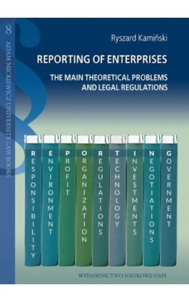 Reporting of enterpriss. The main theoretical problems and legal regulations - Ryszard Kamiński - Ebook - 978-83-232-3539-2