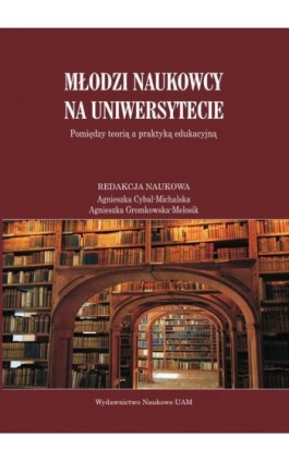 Młodzi naukowcy na uniwersytecie - Ebook - 978-83-232-3831-7