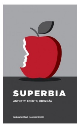 Superbia. Aspekty, efekty, obrzeża - Ebook - 978-83-232-4141-6