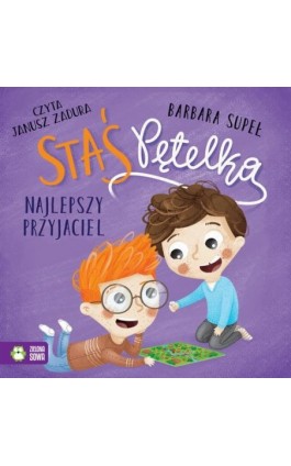 Staś Pętelka. Najlepszy przyjaciel - Barbara Supeł - Audiobook - 978-83-8299-249-6