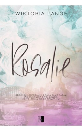 Rosalie - Wiktoria Lange - Ebook - 978-83-8362-767-0