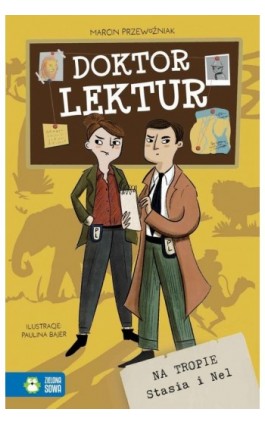 Doktor Lektur. Na tropie Stasia i Nel - Marcin Przewoźniak - Ebook - 978-83-8299-481-0