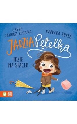 Jadzia Pętelka idzie na spacer - Barbara Supeł - Audiobook - 978-83-8299-230-4