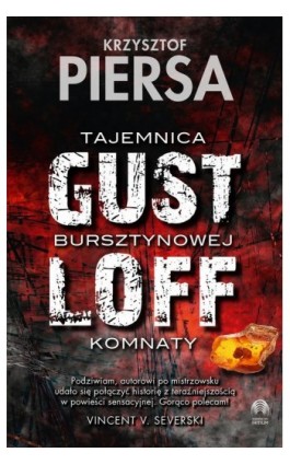 Gustloff. Tajemnica bursztynowej komnaty - Krzysztof Piersa - Ebook - 978-83-68205-02-2