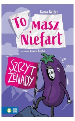 Tomasz Niefart. Szczyt żenady - Kasia Keller - Ebook - 978-83-8299-515-2