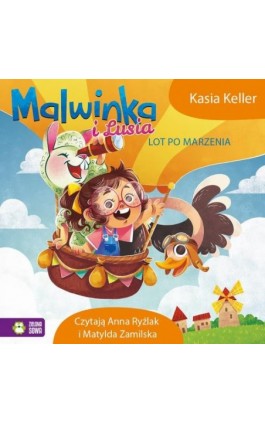 Malwinka i Lusia. Lot po marzenia - Kasia Keller - Audiobook - 978-83-8299-256-4