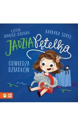 Jadzia Pętelka odwiedza dziadków - Barbara Supeł - Audiobook - 978-83-8299-237-3