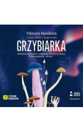 Grzybiarka - Viktorie Hanišová - Audiobook - 978-83-8383-007-0