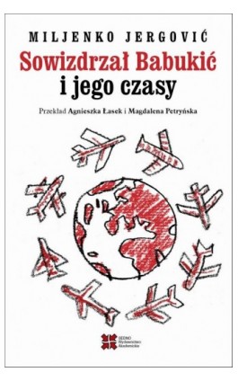 Sowizdrzał Babukić i jego czasy - Jergović Miljenko - Ebook - 978-83-7963-191-9