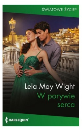 W porywie serca - Lela May Wight - Ebook - 978-83-8342-800-0