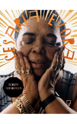 Cesaria Evora - Elżbieta Sieradzińska - Ebook - 978-83-64700-67-5