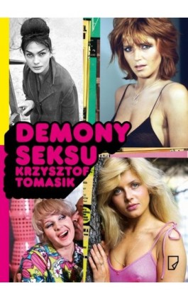 Demony seksu - Krzysztof Tomasik - Ebook - 978-83-65282-16-3