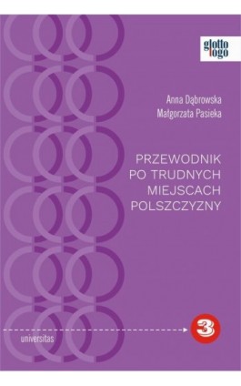 Przewodnik po trudnych miejscach polszczyzny - Anna Dąbrowska - Ebook - 978-83-242-6787-3