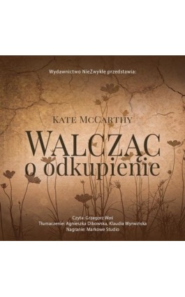 Walcząc o odkupienie (wznowienie) - Kate Mccarthy - Audiobook - 978-83-8362-704-5