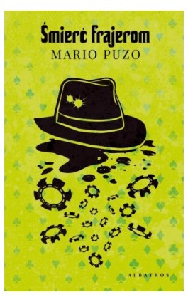 ŚMIERĆ FRAJEROM - Mario Puzo - Ebook - 978-83-8361-476-2