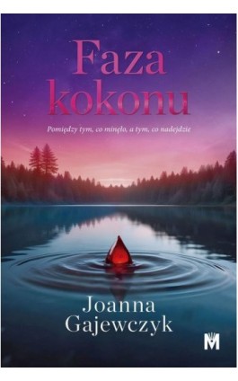 Faza kokonu - Joanna Gajewczyk - Ebook - 978-83-68005-58-5