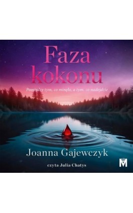 Faza kokonu - Joanna Gajewczyk - Audiobook - 978-83-68005-59-2