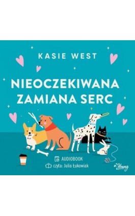 Nieoczekiwana zamiana serc - Kasie West - Audiobook - 978-83-8371-578-0