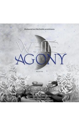 White Agony - Weronika Plota - Audiobook - 978-83-8362-788-5