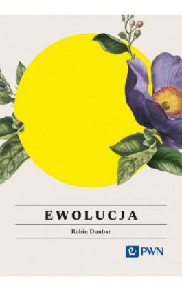 Ewolucja. - Robin Dunbar - Ebook - 978-83-01-23735-6