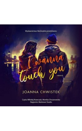 I Wanna Touch You - Joanna Chwistek - Audiobook - 978-83-8362-164-7