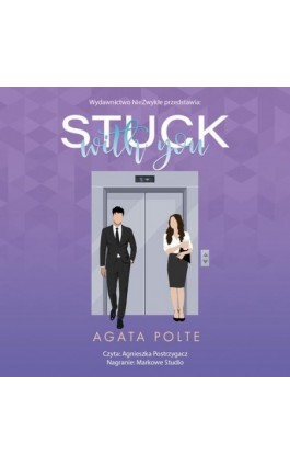 Stuck with You - Agata Polte - Audiobook - 978-83-8362-511-9