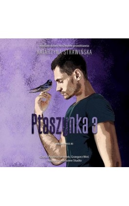 Ptaszynka 3 - Katarzyna Strawińska - Audiobook - 978-83-8362-521-8