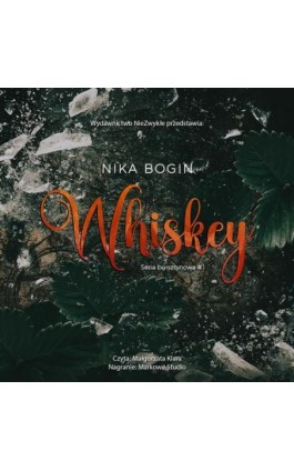 Whiskey - Nika Bogin - Audiobook - 978-83-8362-565-2