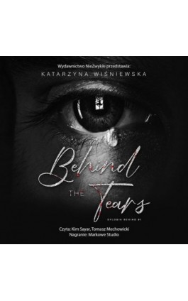 Behind The Tears - Katarzyna Wiśniewska - Audiobook - 978-83-8362-633-8