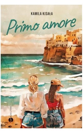 Primo amore - Kamila Kisała - Ebook - 978-83-8360-152-6