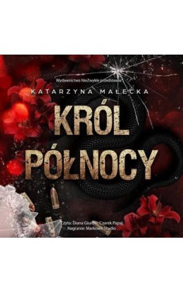 Król północy - Katarzyna Małecka - Audiobook - 978-83-8362-702-1