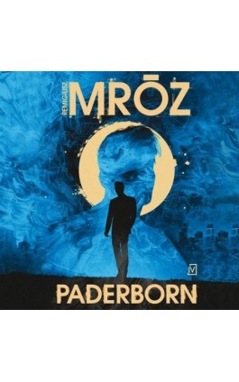 Paderborn - Remigiusz Mróz - Audiobook - 9788368158533