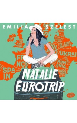 Natalie Eurotrip - Emilia Szelest - Audiobook - 978-83-289-1981-5