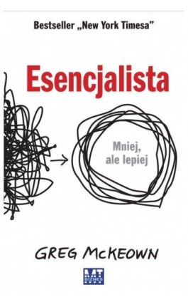 Esencjalista - Greg McKeown - Ebook - 978-83-7746-888-3