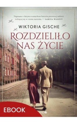 Rozdzieliło nas życie - Wiktoria Gische - Ebook - 978-83-277-3576-8