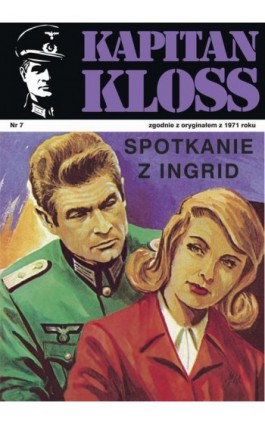 Kapitan Kloss. Spotkanie z Ingrid - Andrzej Zbych - Ebook - 978-83-7758-431-6