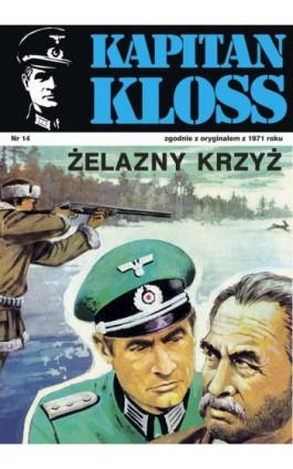 Kapitan Kloss. Żelazny krzyż - Andrzej Zbych - Ebook - 978-83-7758-438-5