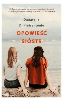 Opowieść sióstr - Donatella Di Pietrantonio - Ebook - 978-83-277-3288-0