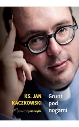 Grunt pod nogami - Jan Kaczkowski - Ebook - 978-83-277-0489-4