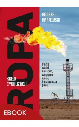 Ropa Krew cywilizacji - Andrzej Krajewski - Ebook - 978-83-277-3374-0